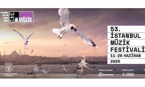 53. İSTANBUL MÜZİK FESTİVALİ TÖRENLE BAŞLADI  